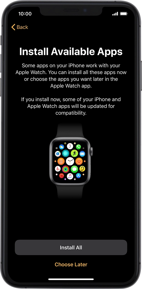 On your phone: Press Install All to install compatible apps from your phone on your Apple Watch. Wait a moment while the apps are installed.