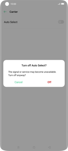 Press Off to turn off the function and wait while your phone searches for networks.