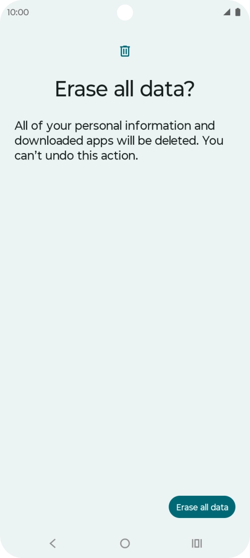 Press Erase all data. Wait a moment while the factory default settings are restored. Follow the instructions on the screen to set up your phone and prepare it for use.