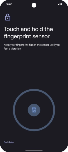 Follow the instructions on the screen to create the phone lock code using your fingerprint.