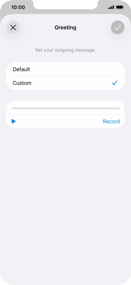Press Record to start recording a personal greeting.