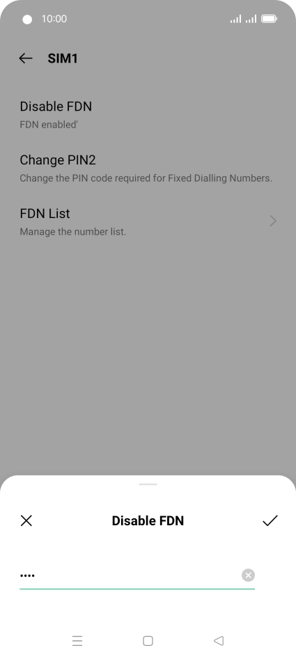 Key in the PIN2 and press the confirm icon. The default PIN2 is 0000.