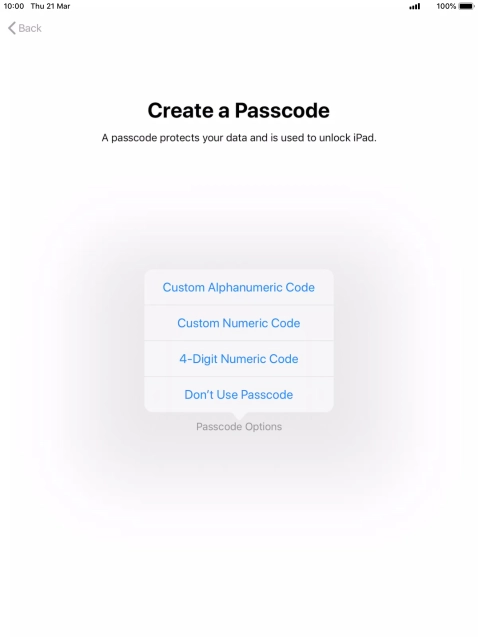 Follow the instructions on the screen to turn on use of lock code or press Don't Use Passcode.