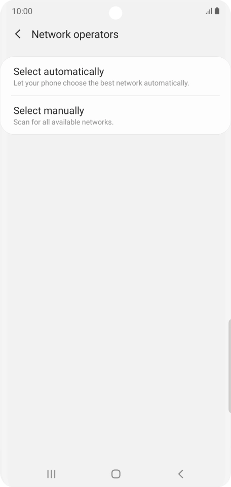 Press Select manually and your phone will search for networks.