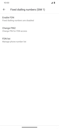 Press Enable FDN to turn on fixed dialling.
