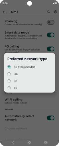 Press the required network mode.