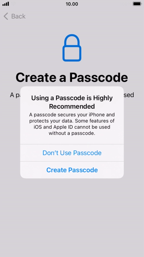 If you turn off the function, press Don't Use Passcode.