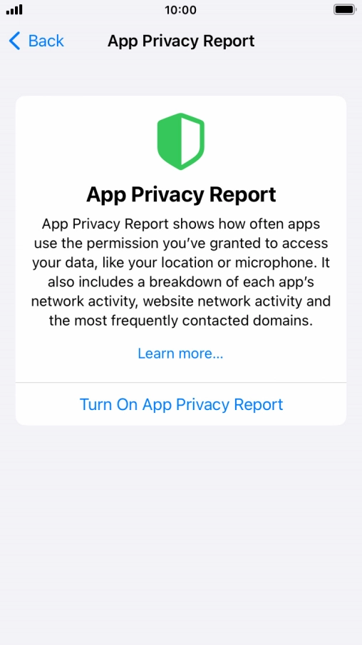 Press Turn On App Privacy Report to turn on the function.