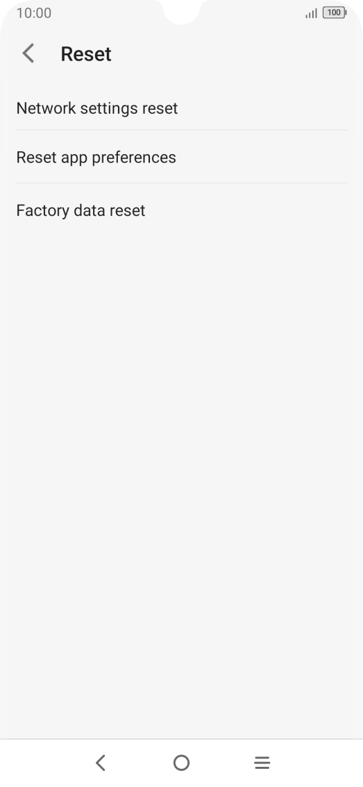 Press Factory data reset.