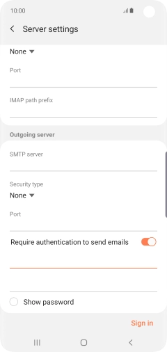 Press the password field and key in the password for your email provider's outgoing server.