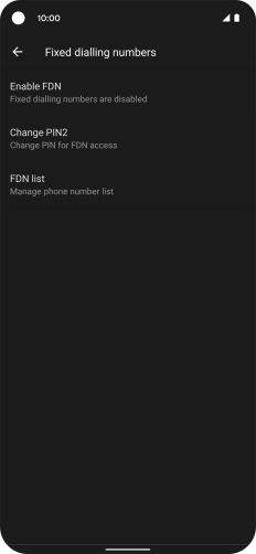 Press Enable FDN to turn on fixed dialling.