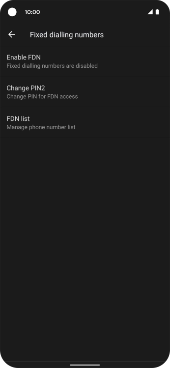 Press Enable FDN to turn on fixed dialling.