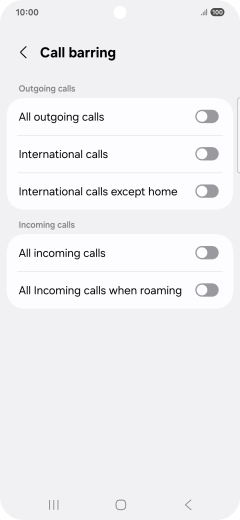 Press the indicator next to the required barring type to turn the function on or off.