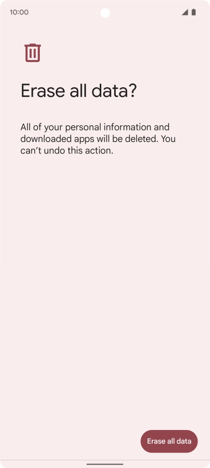 Press Erase all data. Wait a moment while the factory default settings are restored. Follow the instructions on the screen to set up your phone and prepare it for use.