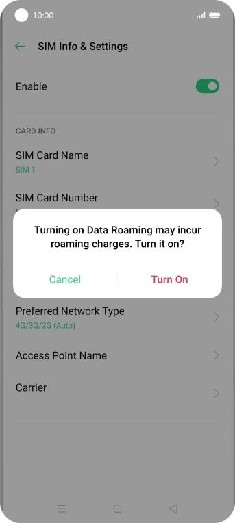 If you turn on the function, press Turn On.