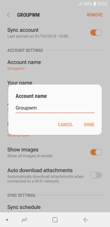 Key in the required name for the email account and press DONE.