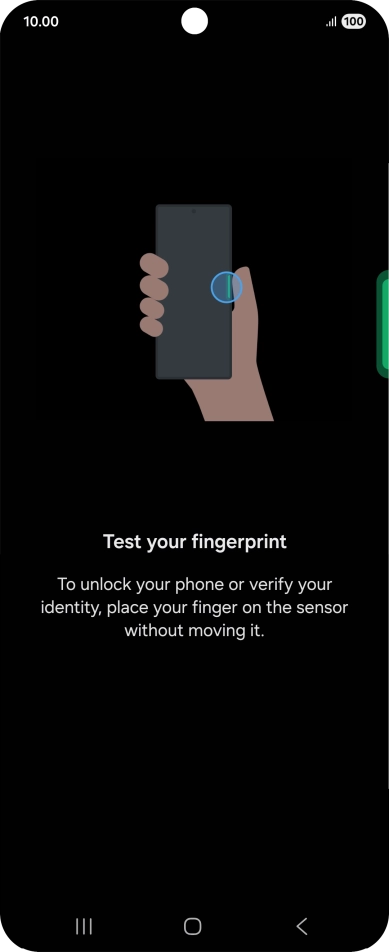 Place your finger on the Side key to test your fingerprint.