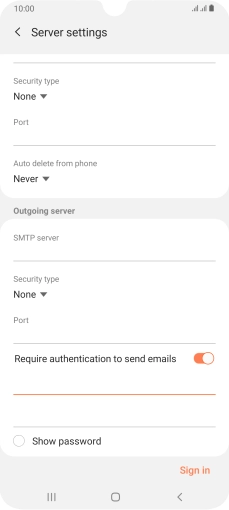 Press the password field and key in the password for your email provider's outgoing server.