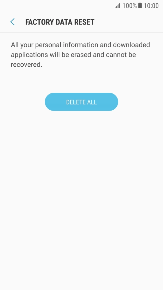 Press DELETE ALL. Wait a moment while the factory default settings are restored. Follow the instructions on the screen to set up your phone and prepare it for use.
