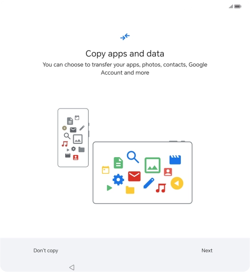 Press Don't copy and follow the instructions on the screen to finish the activation.