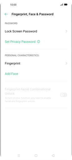 Press Fingerprint and key in the additional phone lock code you created earlier.