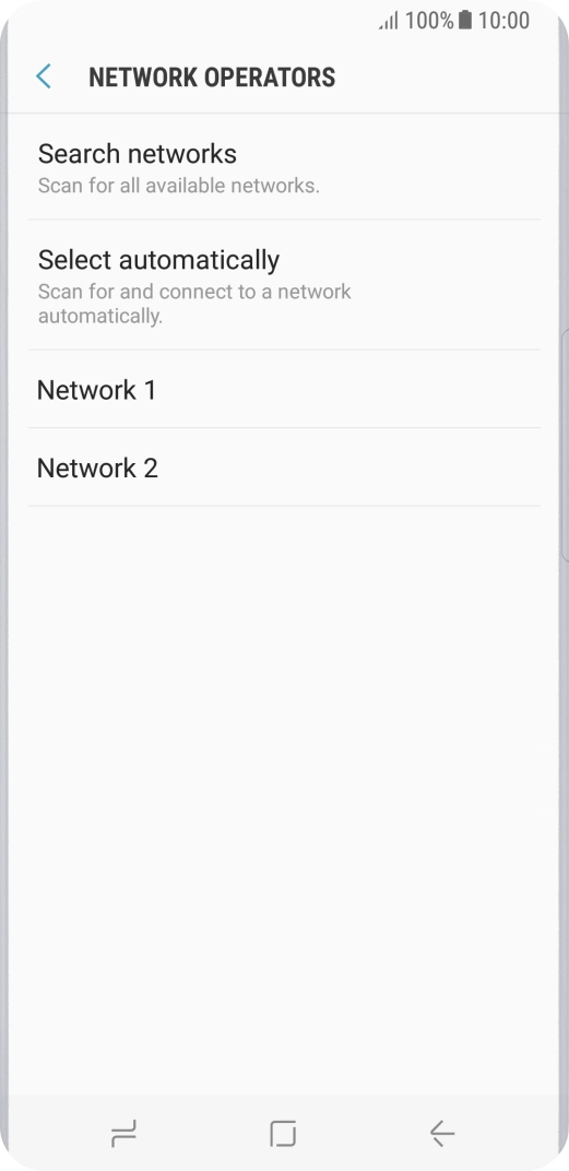 Press the required network.