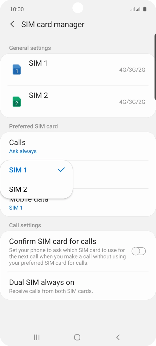 Press the required SIM.