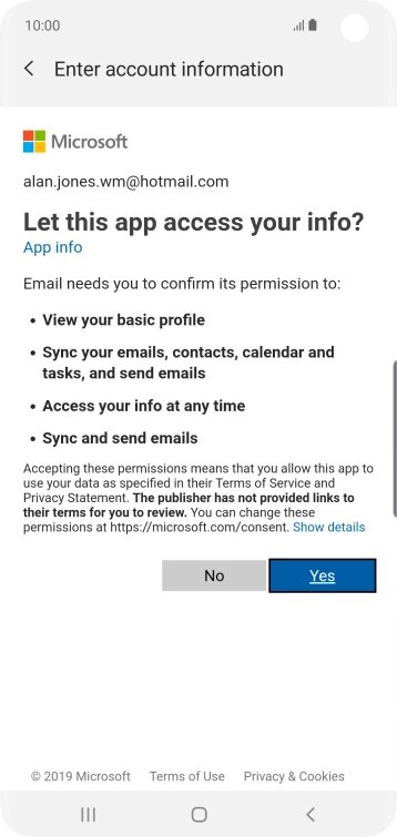 If this screen is displayed, you email account has been recognised and set up automatically. Follow the instructions on the screen to key in more information and finish setting up your phone.