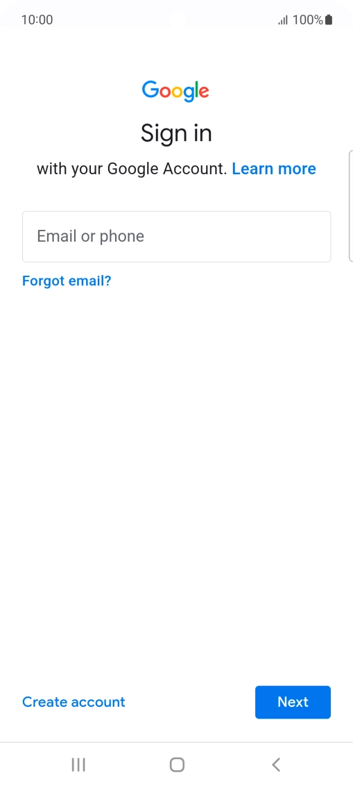 If you don't have a Google account, press Create account and follow the instructions on the screen to create an account.