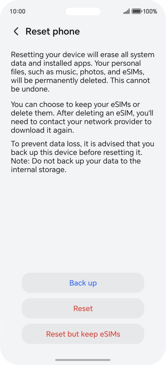 Press Reset. Wait a moment while the factory default settings are restored. Follow the instructions on the screen to set up your phone and prepare it for use.