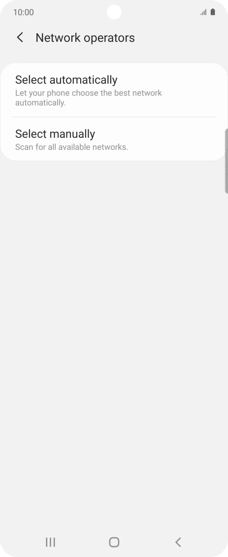Press Select manually and your phone will search for networks.