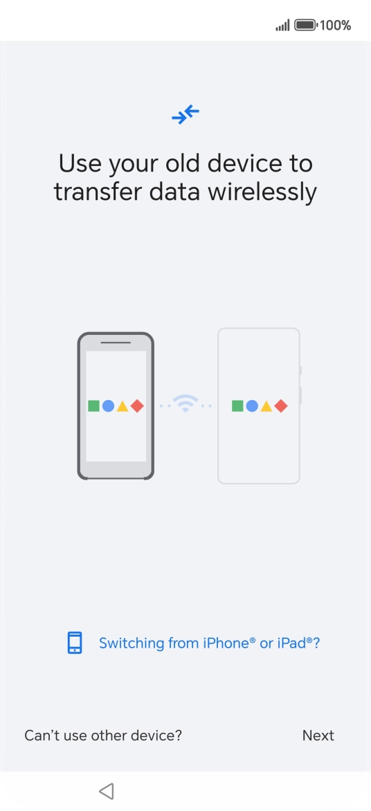 Follow the instructions on the screen to transfer content from another phone and finish the activation of your phone.