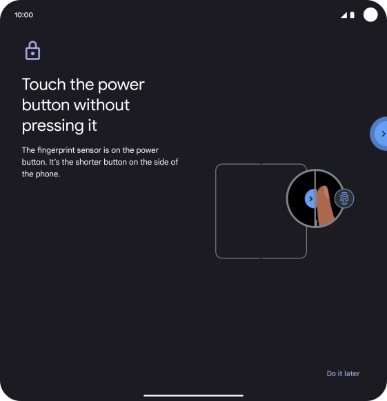 Follow the instructions on the screen to create the phone lock code using your fingerprint.