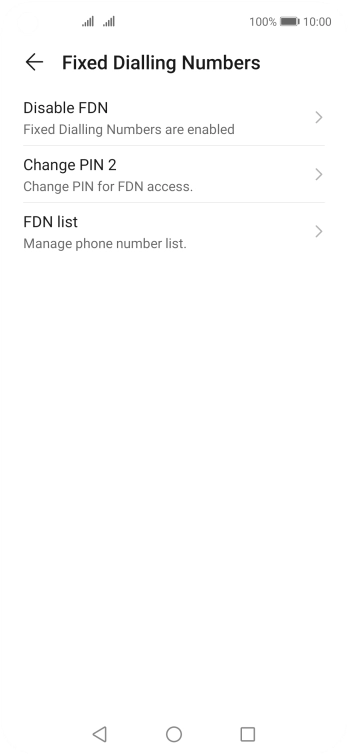 Press Disable FDN to turn off fixed dialling.