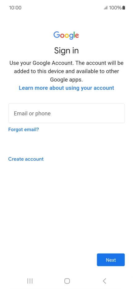 If you don't have a Google account, press Create account and follow the instructions on the screen to create an account.
