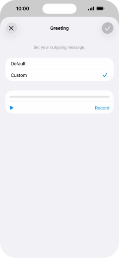 Press Record to start recording a personal greeting.