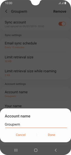 Key in the required name for the email account and press Done.