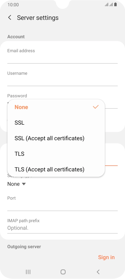 Press None to turn off the function.