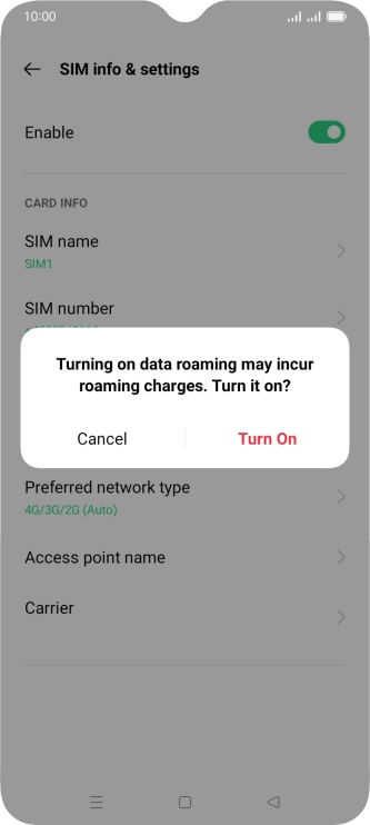 If you turn on the function, press Turn On.