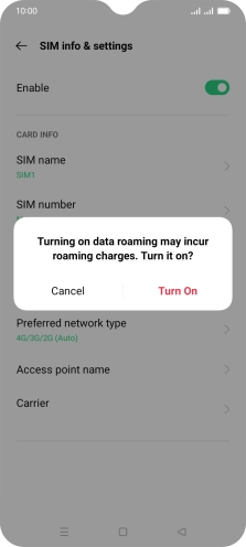 If you turn on the function, press Turn On.