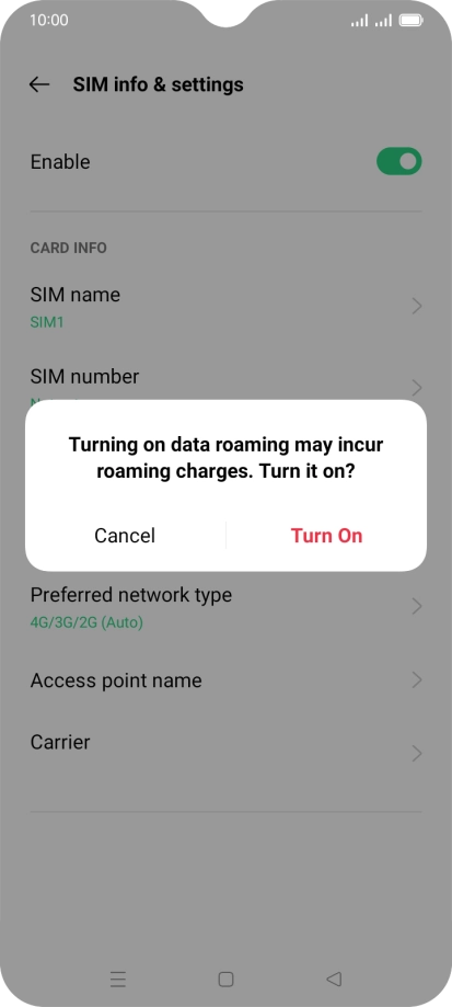 If you turn on the function, press Turn On.