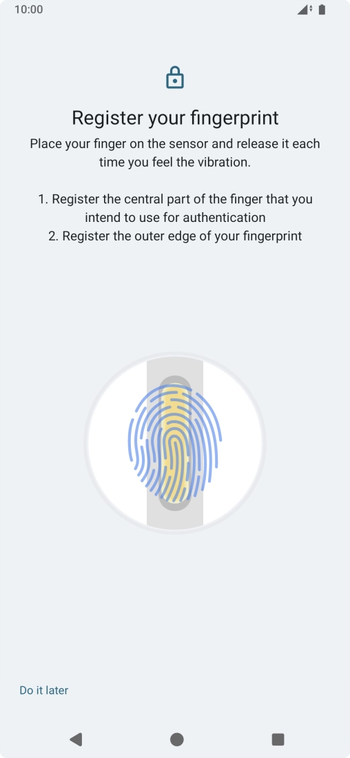Follow the instructions on the screen to create the phone lock code using your fingerprint.