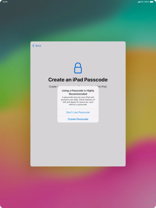 If you turn off the function, press Don't Use Passcode.