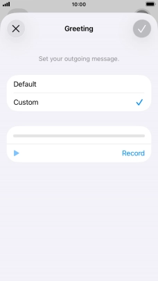 Press Record to start recording a personal greeting.