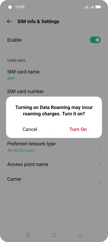 If you turn on the function, press Turn On.