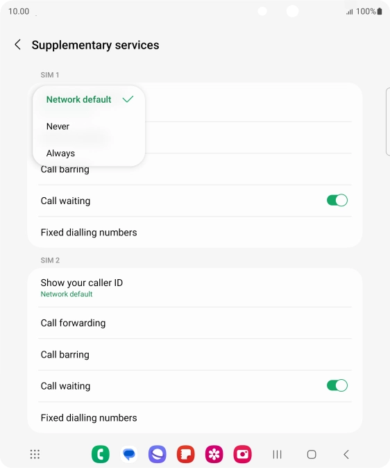Press Always to turn on caller identification.