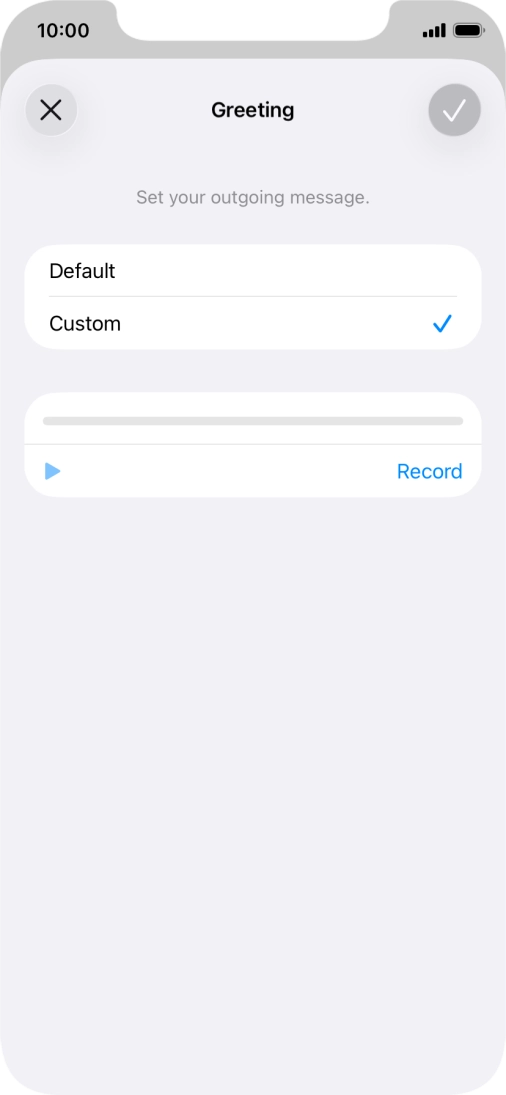 Press Record to start recording a personal greeting.