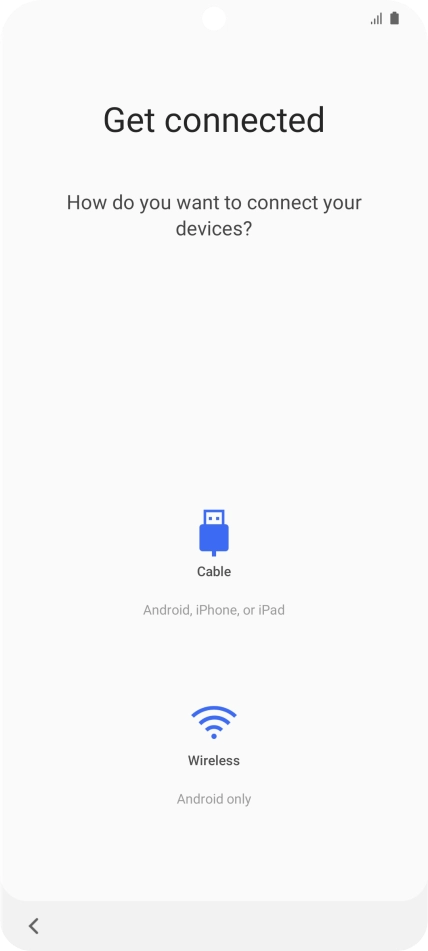 Press the required transfer method and follow the instructions on the screen to transfer content from another phone.