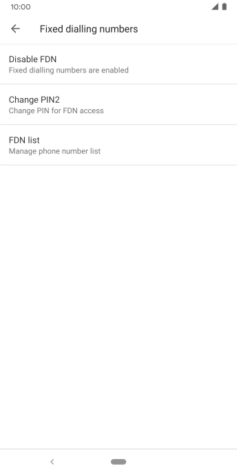 Press Disable FDN to turn off fixed dialling.