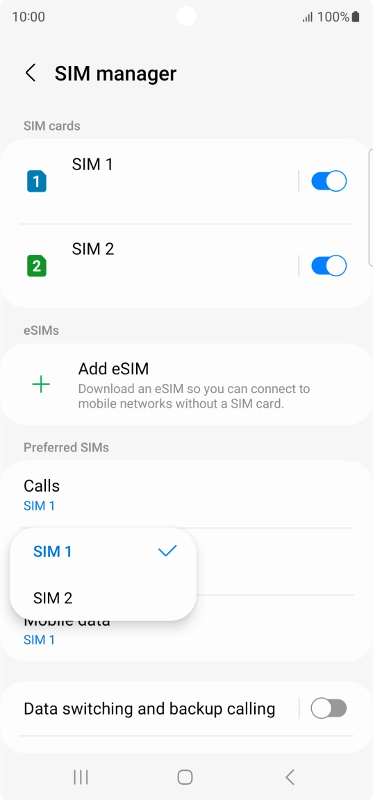 Press the required SIM.